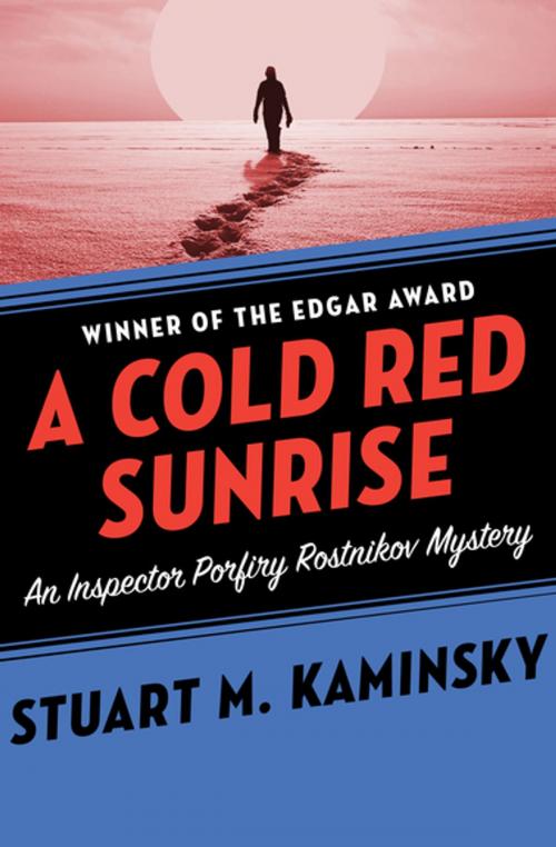 Cover of the book A Cold Red Sunrise by Stuart M. Kaminsky, MysteriousPress.com/Open Road