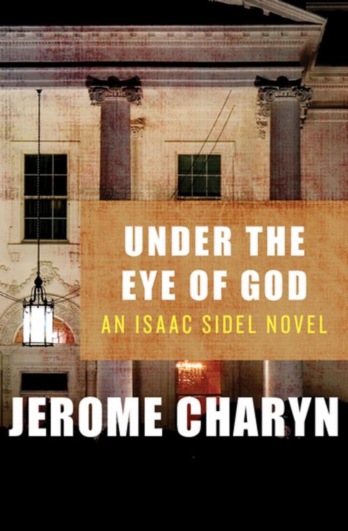 Cover of the book Under the Eye of God by Jerome Charyn, MysteriousPress.com/Open Road