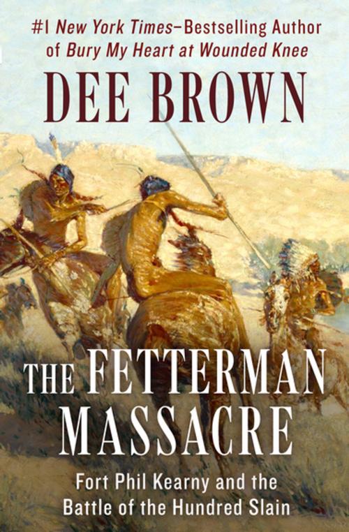 Cover of the book The Fetterman Massacre by Dee Brown, Open Road
