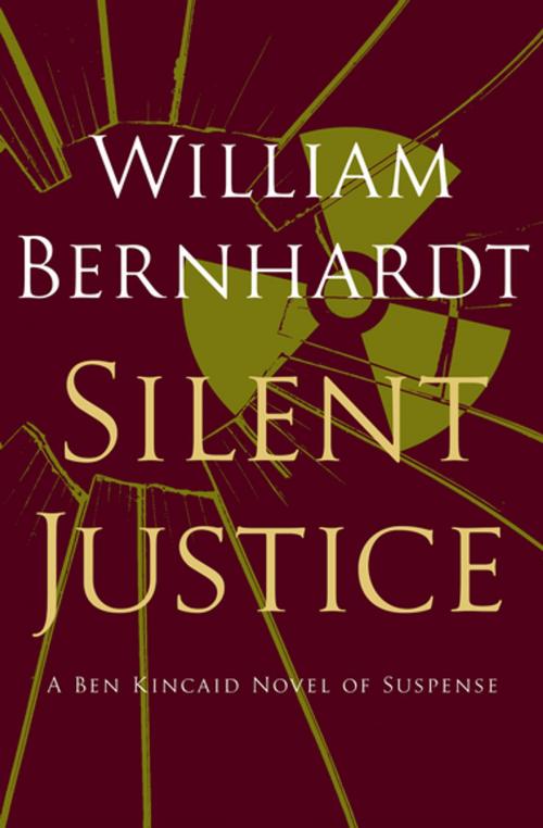 Cover of the book Silent Justice by William Bernhardt, MysteriousPress.com/Open Road