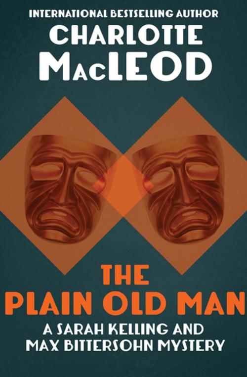 Cover of the book The Plain Old Man by Charlotte MacLeod, MysteriousPress.com/Open Road