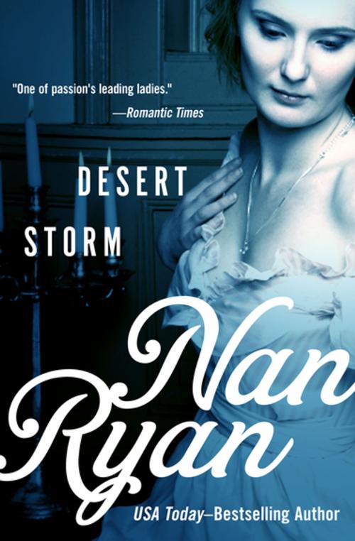 Cover of the book Desert Storm by Nan Ryan, Open Road Media