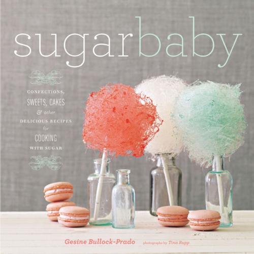Cover of the book Sugar Baby by Gesine Bullock-Prado, Tina Rupp, ABRAMS