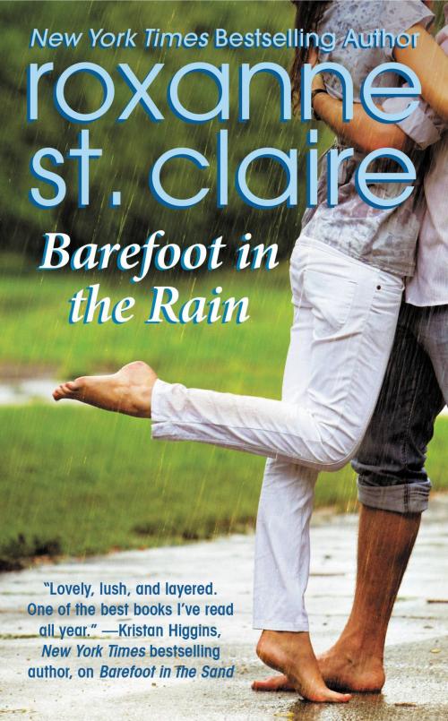 Cover of the book Barefoot in the Rain by Roxanne St. Claire, Grand Central Publishing