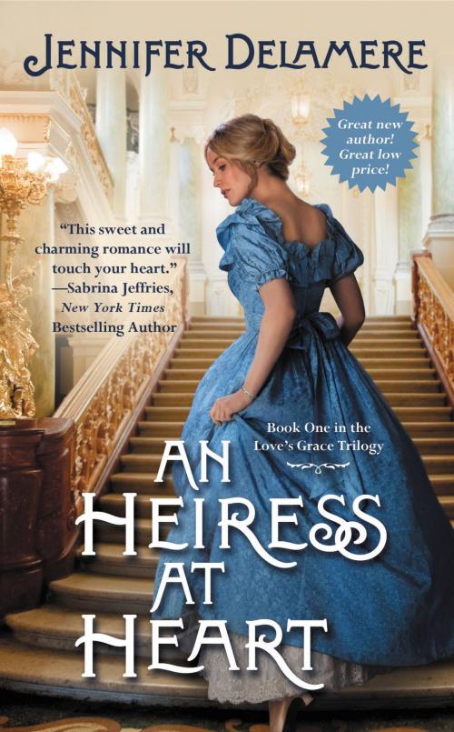 Cover of the book An Heiress at Heart by Jennifer Delamere, Grand Central Publishing