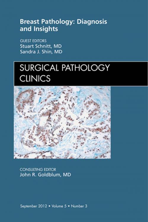 Cover of the book Breast Pathology: Diagnosis and Insights, An Issue of Surgical Pathology Clinics - E-Book by Stuart J. Schnitt, MD, Sandra J. Shin, MD, Elsevier Health Sciences