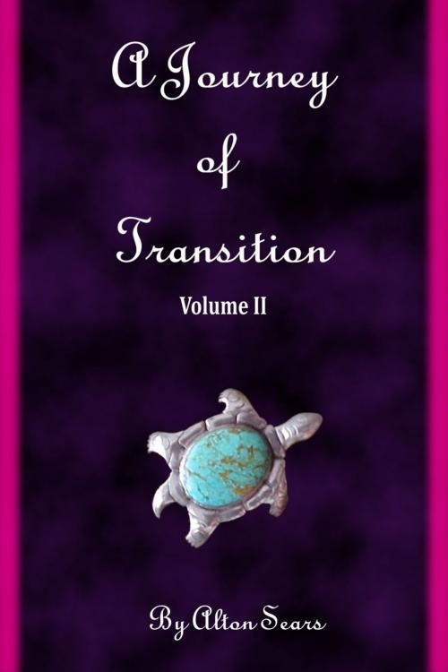 Cover of the book Journey of Transition Volume 2 by Alton Sears, ebookit