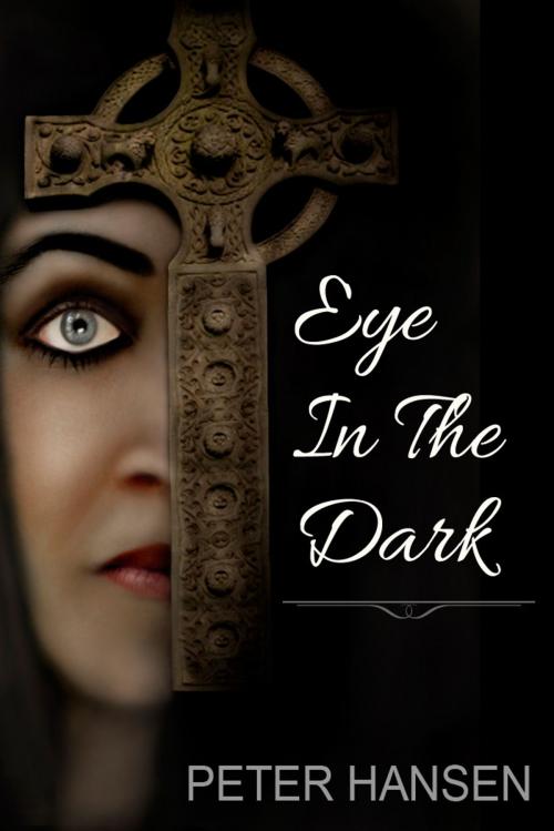 Cover of the book Eye In The Dark by Peter Hansen, ebookit