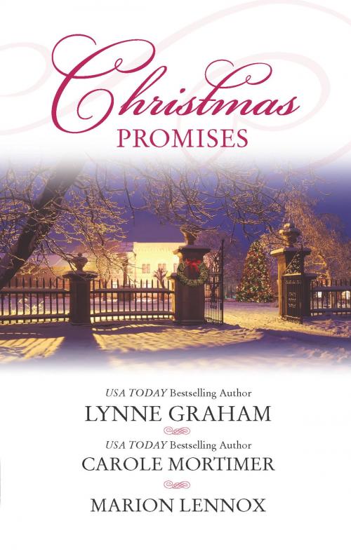 Cover of the book Christmas Promises by Lynne Graham, Carole Mortimer, Marion Lennox, Harlequin