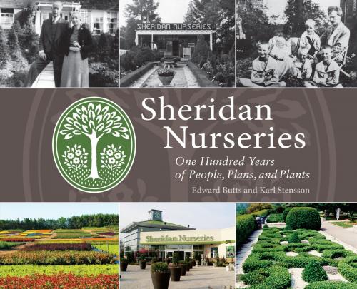 Cover of the book Sheridan Nurseries by Karl Stensson, Edward Butts, Dundurn