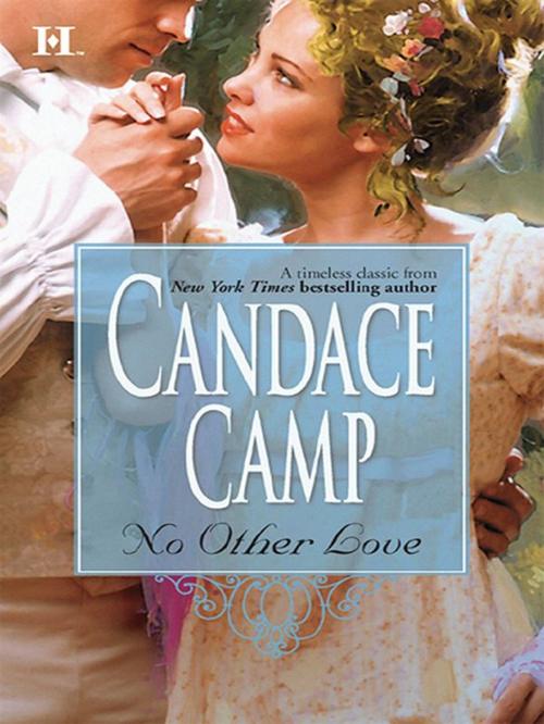 Cover of the book No Other Love by Candace Camp, HQN Books