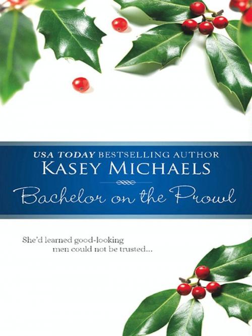 Cover of the book BACHELOR ON THE PROWL by Kasey Michaels, Silhouette