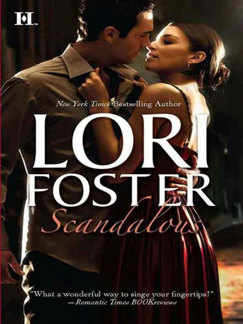 Cover of the book Scandalous by Lori Foster, HQN Books