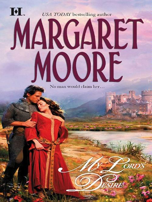 Cover of the book My Lord's Desire by Margaret Moore, HQN Books