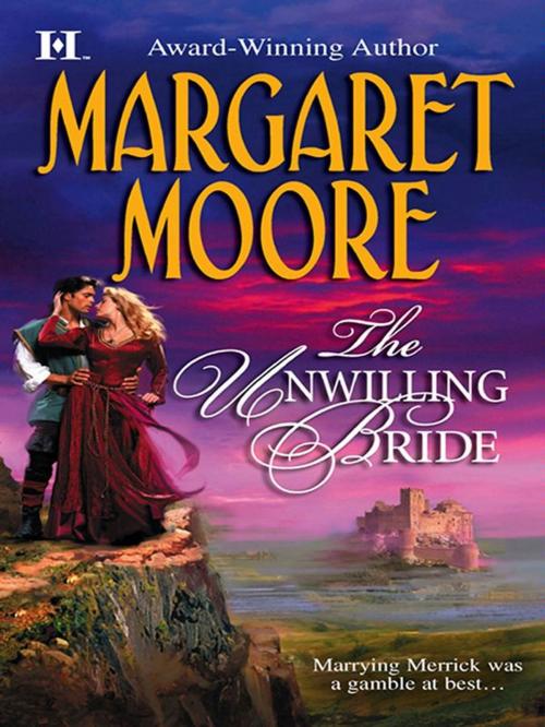Cover of the book The Unwilling Bride by Margaret Moore, HQN Books