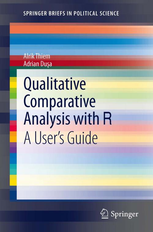 Cover of the book Qualitative Comparative Analysis with R by Alrik Thiem, Adrian Dusa, Springer New York