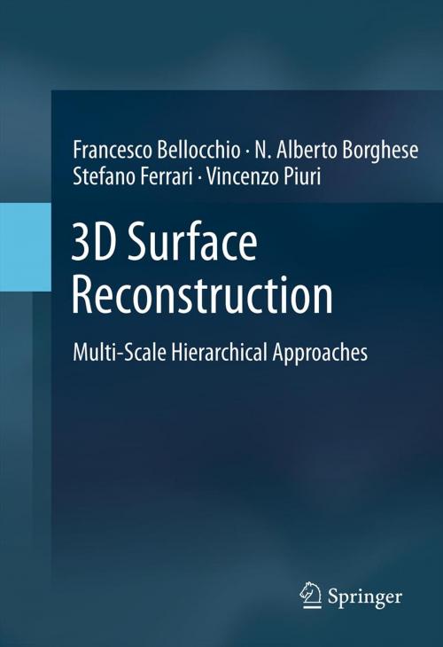 Cover of the book 3D Surface Reconstruction by Francesco Bellocchio, N. Alberto Borghese, Stefano Ferrari, Vincenzo Piuri, Springer New York
