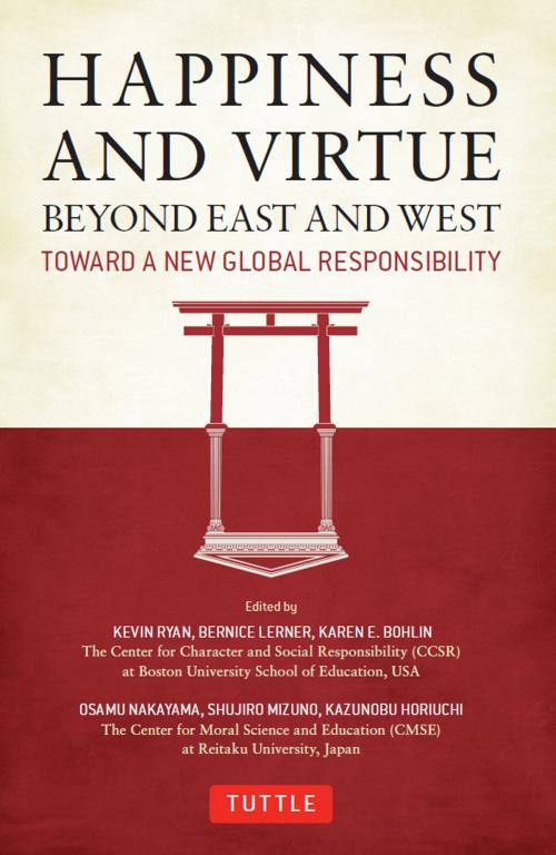 Cover of the book Happiness and Virtue Beyond East and West by , Tuttle Publishing