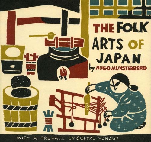 Cover of the book Folk Arts of Japan by Hugo Munsterberg, Soetsu Yanagi, Tuttle Publishing