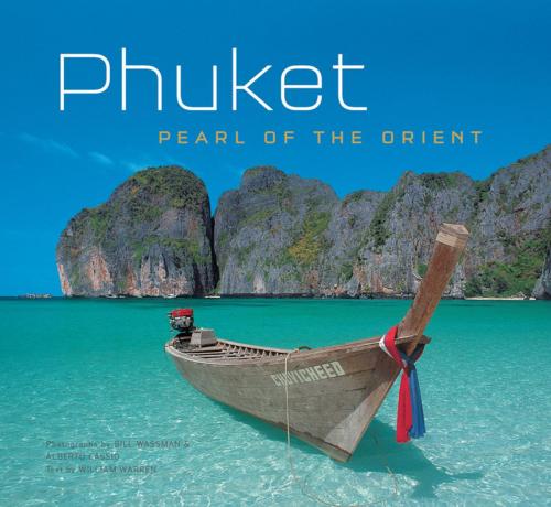 Cover of the book Phuket: Pearl of the Orient by William Warren, Tuttle Publishing