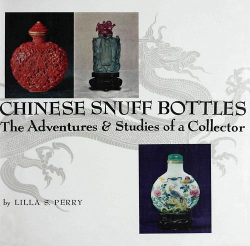 Cover of the book Chinese Snuff Bottles by Lilla S. Perry, Tuttle Publishing
