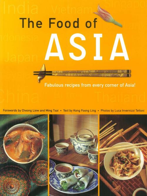 Cover of the book The Food of Asia by Kong Foong Ling, Tuttle Publishing