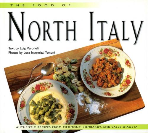 Cover of the book Food of North Italy by Luigi Veronelli, Tuttle Publishing