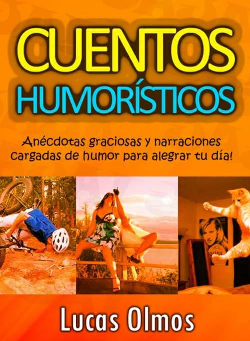 Cover of the book Cuentos Humorísticos by Lucas Olmos, Editorial Imagen