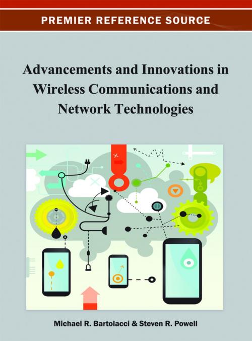 Cover of the book Advancements and Innovations in Wireless Communications and Network Technologies by , IGI Global