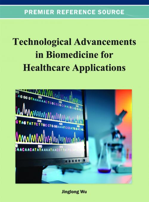 Cover of the book Technological Advancements in Biomedicine for Healthcare Applications by , IGI Global
