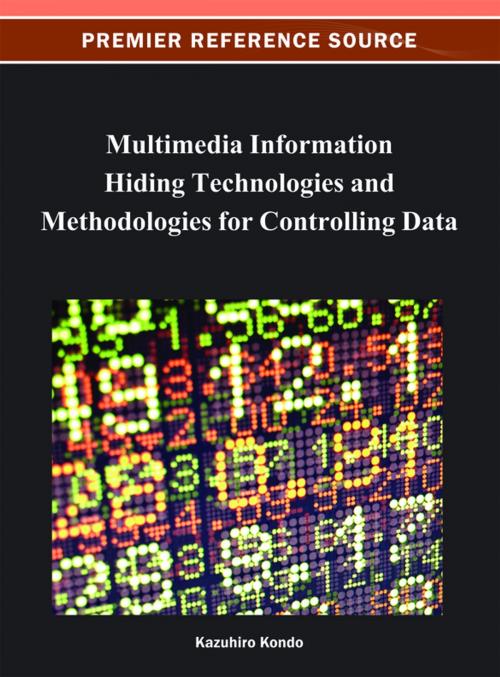 Cover of the book Multimedia Information Hiding Technologies and Methodologies for Controlling Data by , IGI Global
