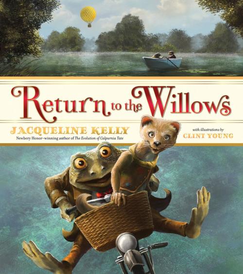 Cover of the book Return to the Willows by Jacqueline Kelly, Henry Holt and Co. (BYR)