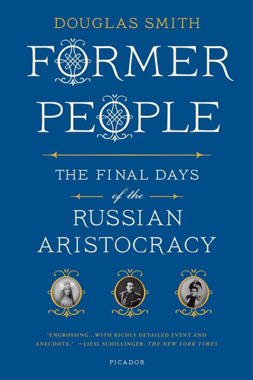Cover of the book Former People by Douglas Smith, Farrar, Straus and Giroux