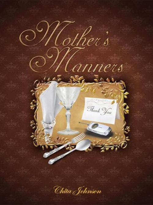 Cover of the book Mother’S Manners by Chita Johnson, Trafford Publishing
