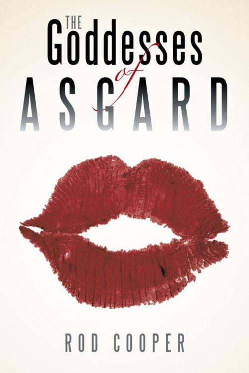 Cover of the book The Goddesses of Asgard by Rod Cooper, Trafford Publishing