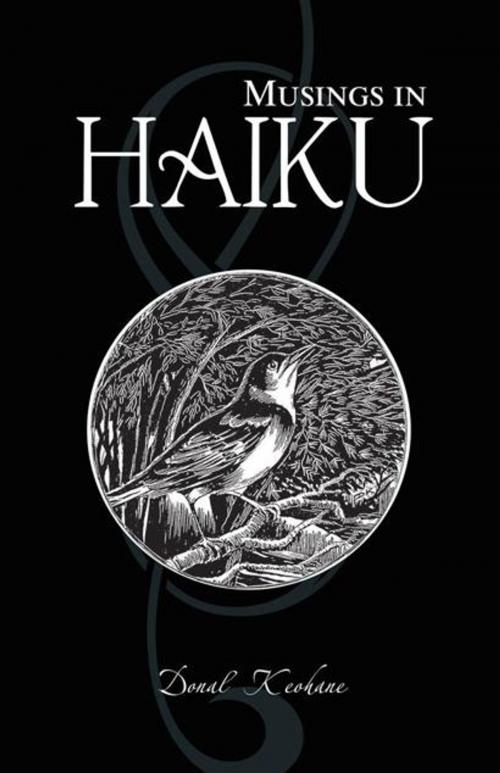 Cover of the book Musings in Haiku by Donal Keohane, Trafford Publishing