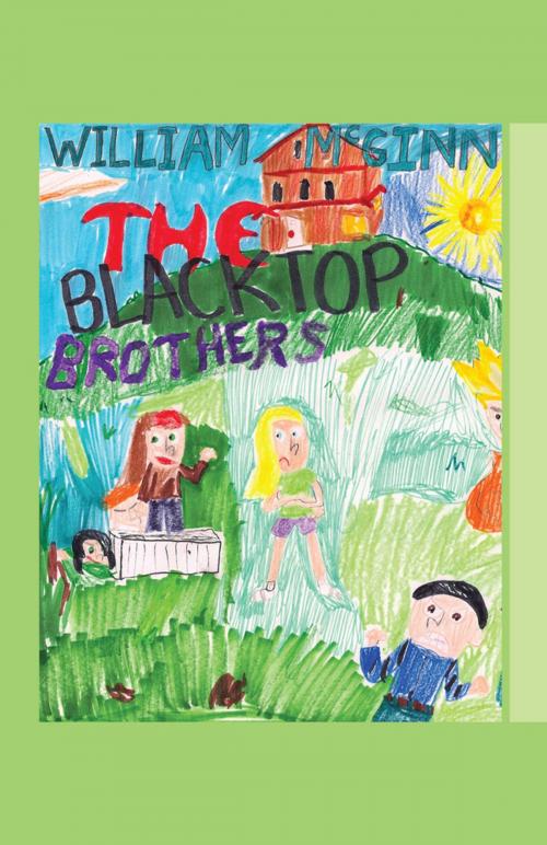 Cover of the book The Blacktop Brothers by William McGinn, Trafford Publishing