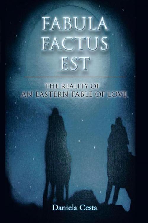 Cover of the book Fabula Factus Est by Daniela Cesta, AuthorHouse UK