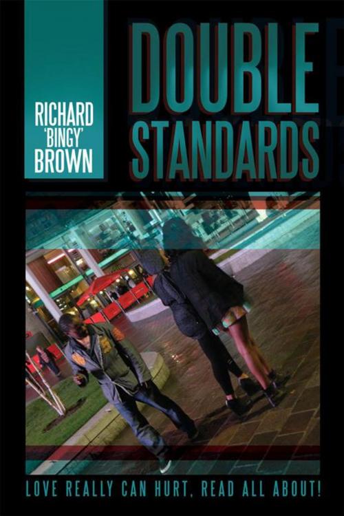 Cover of the book Double Standards by Richard Bingy Brown, Xlibris UK