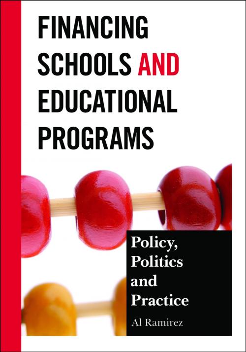 Cover of the book Financing Schools and Educational Programs by Al Ramirez, R&L Education
