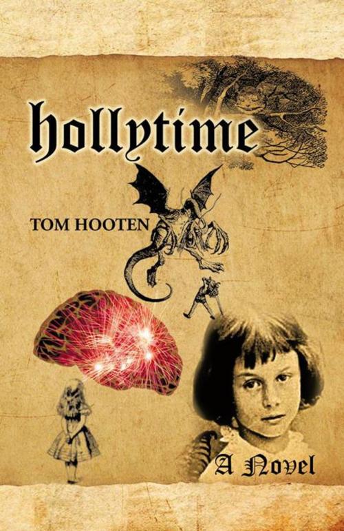 Cover of the book Hollytime by Tom Hooten, iUniverse