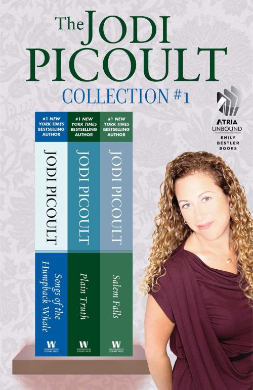 Cover of the book The Jodi Picoult Collection #1 by Jodi Picoult, Atria/Emily Bestler Books