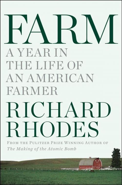 Cover of the book Farm by Richard Rhodes, Simon & Schuster