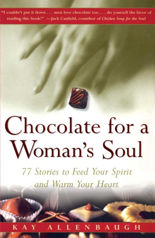Cover of the book Chocolate for a Woman's Soul by Kay Allenbaugh, Touchstone
