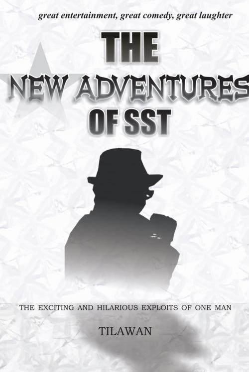 Cover of the book The New Adventures of Sst by Tilawan, AuthorHouse UK