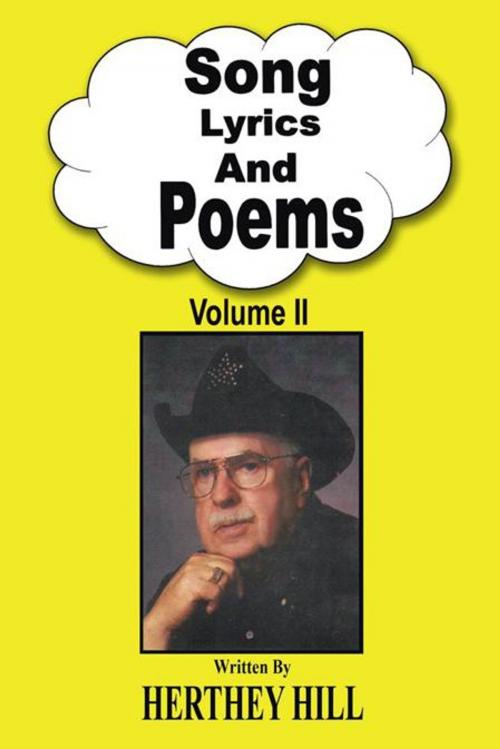 Cover of the book Song Lyrics and Poems by Herthey Hill, AuthorHouse