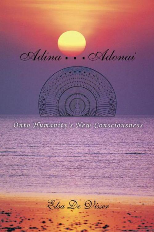 Cover of the book Adina … Adonai by Elsa De Visser, AuthorHouse