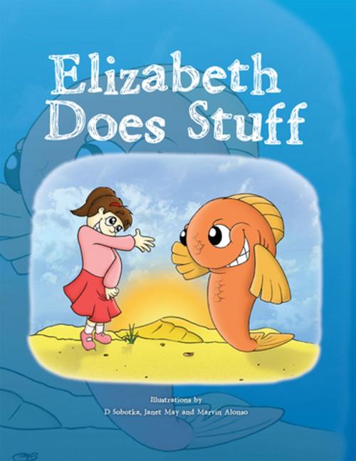 Cover of the book Elizabeth Does Stuff by Walter Malcolm, Xlibris NZ