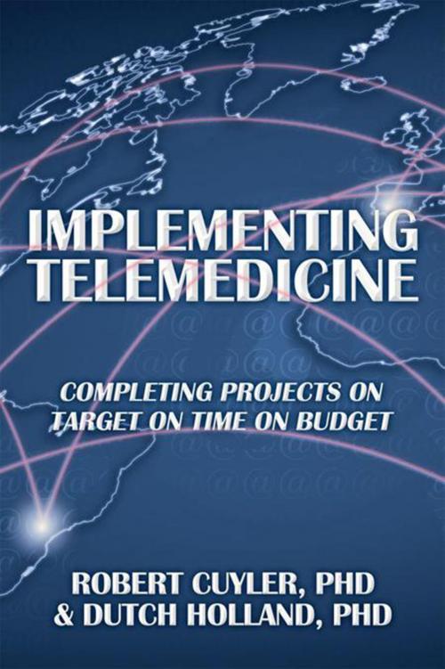Cover of the book Implementing Telemedicine by Robert Cuyler, Xlibris US