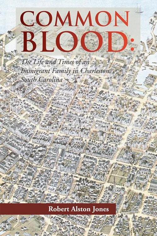 Cover of the book Common Blood by Robert Alston Jones, Xlibris US